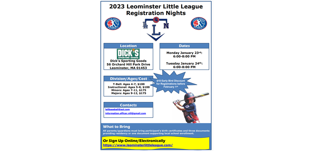 Leominster Little League - Spring Registrations Jan 23-24 - Dick's Sporting Goods 6-8pm