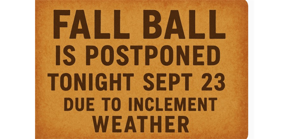 Fall Ball Cancelled Sept 23 Due to Inclement Weather