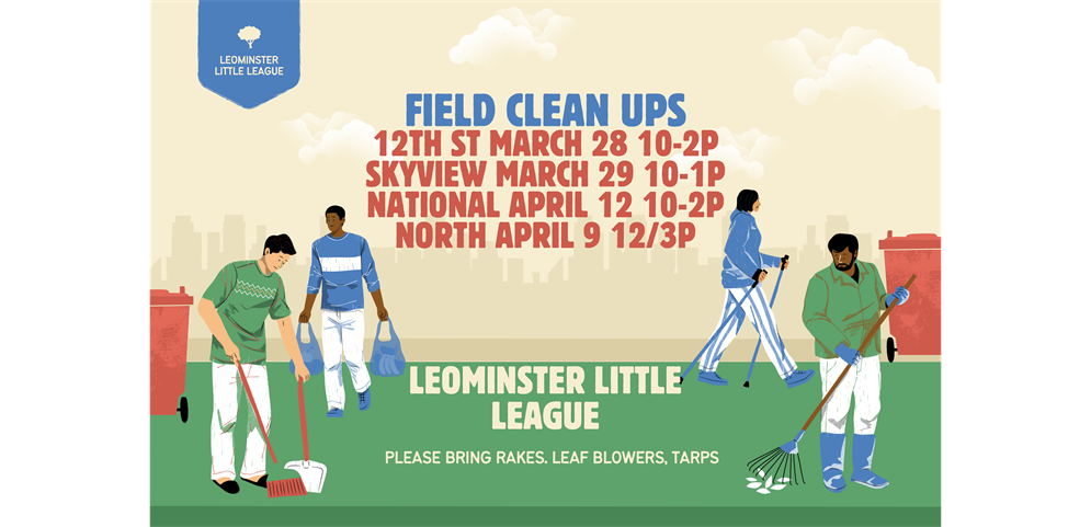 Spring Field Cleanup Schedule - please consider volunteering!