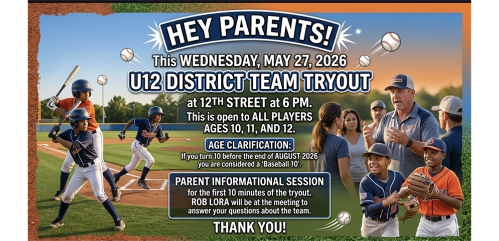 U12 Tryout info - May 27 6pm - 12th Street